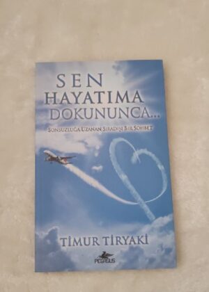 Sen Hayatıma Dokununca-Timur Tiryaki